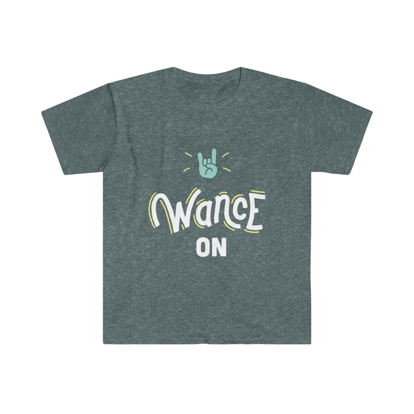 WANCE ON Unisex Softstyle T-Shirt