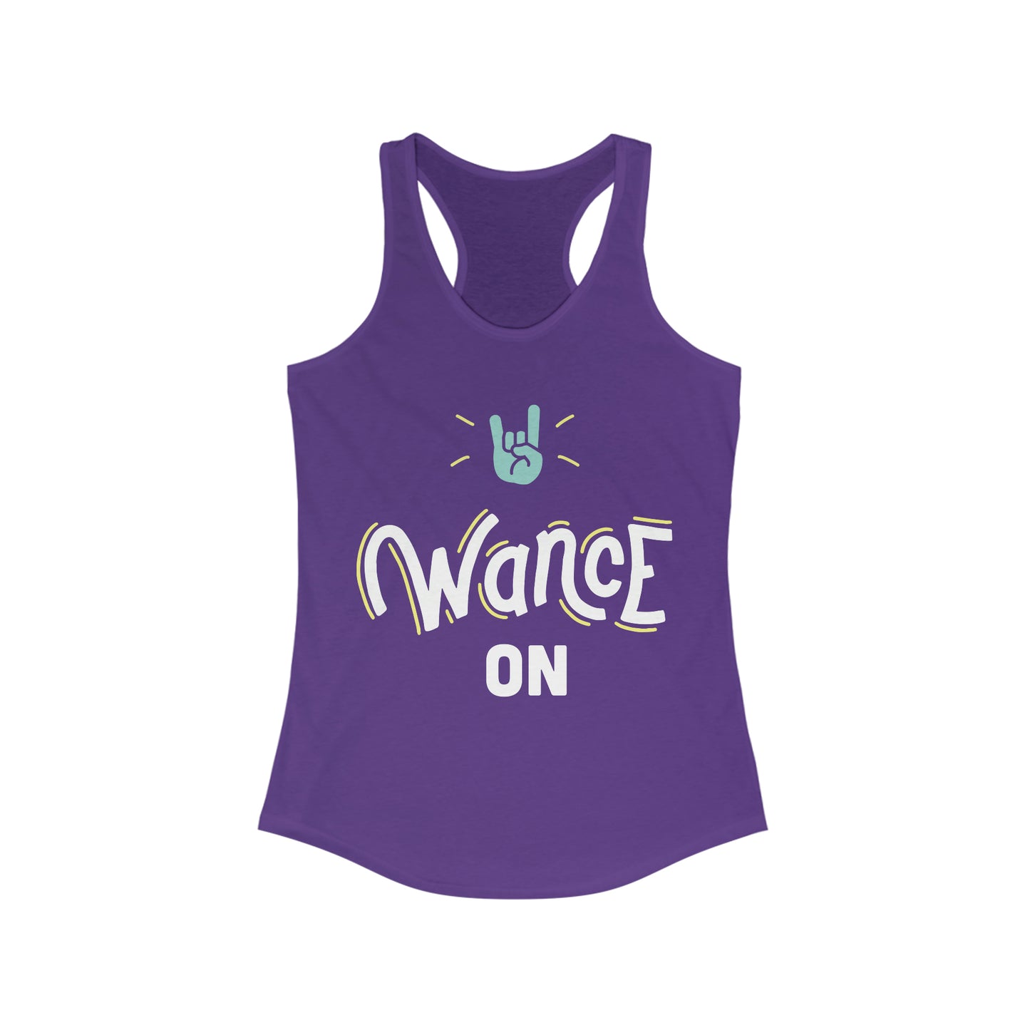 WANCE ON Racerback Tank