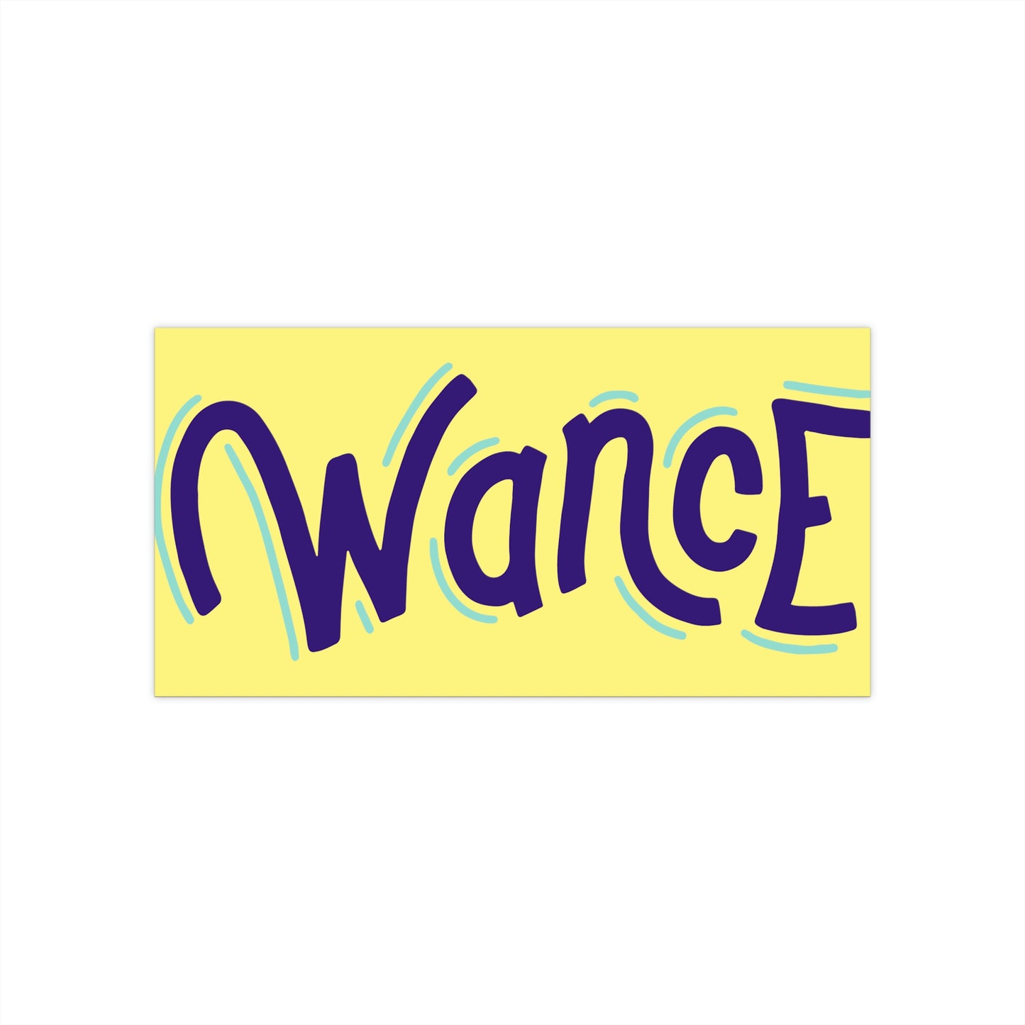 WANCE (purple, teal & yellow) Bumper Stickers