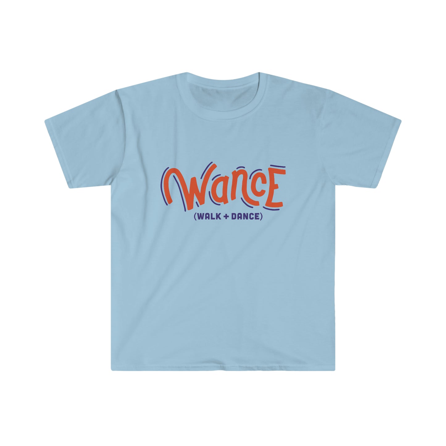 WANCE (walk + dance) Unisex Softstyle T-Shirt